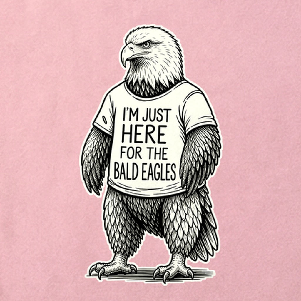 I'm Just Here for the Eagles Cotton T-Shirt