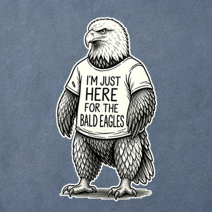 I'm Just Here for the Eagles Cotton T-Shirt