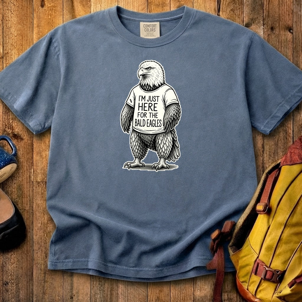 I'm Just Here for the Eagles Cotton T-Shirt