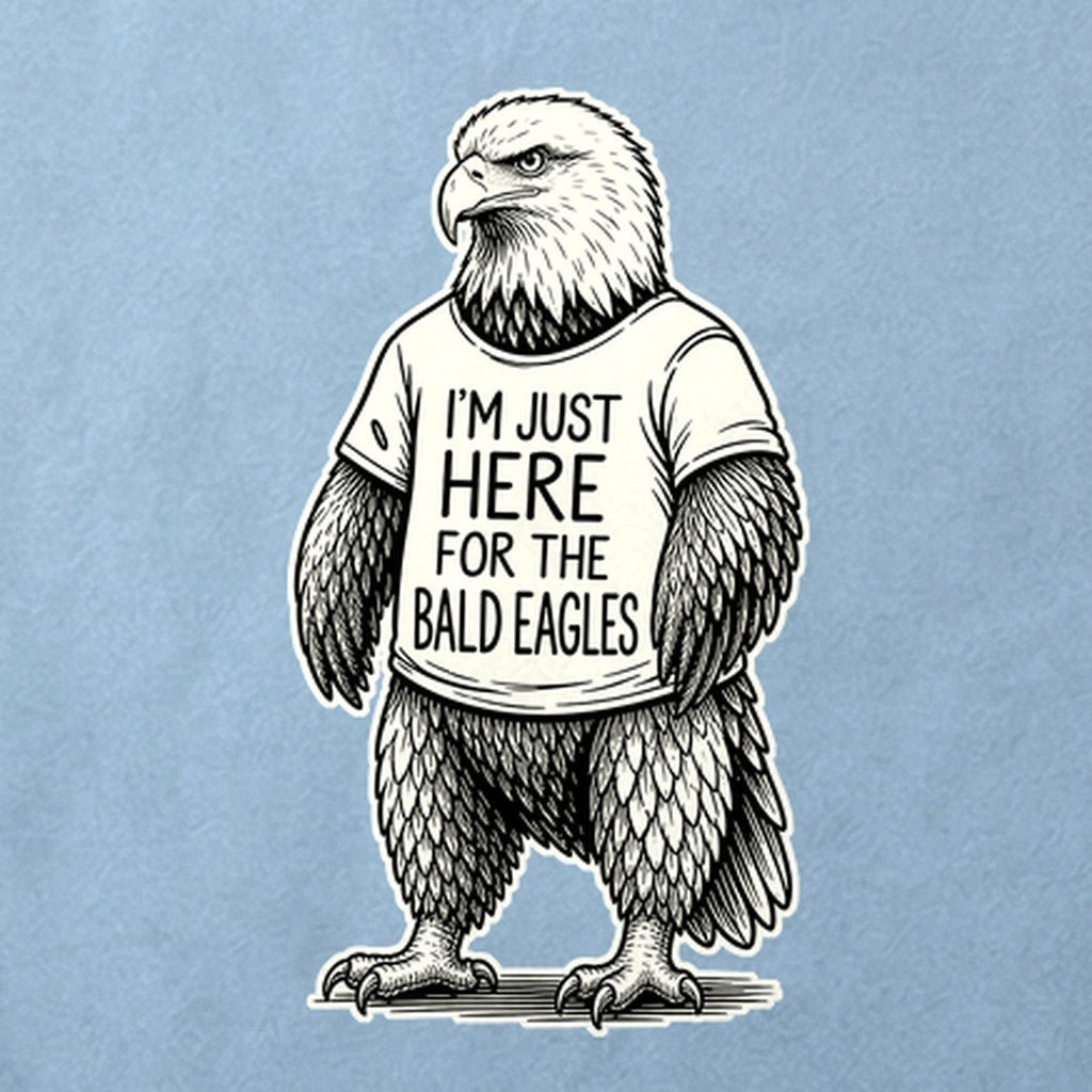 I'm Just Here for the Eagles Cotton T-Shirt