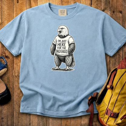 I'm Just Here for the Eagles Cotton T-Shirt