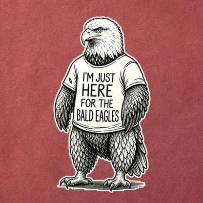 I'm Just Here for the Eagles Cotton T-Shirt