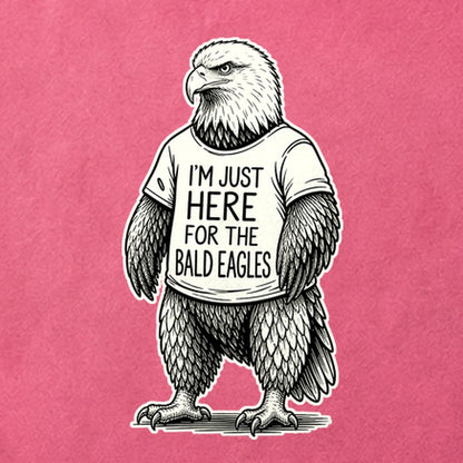 I'm Just Here for the Eagles Cotton T-Shirt