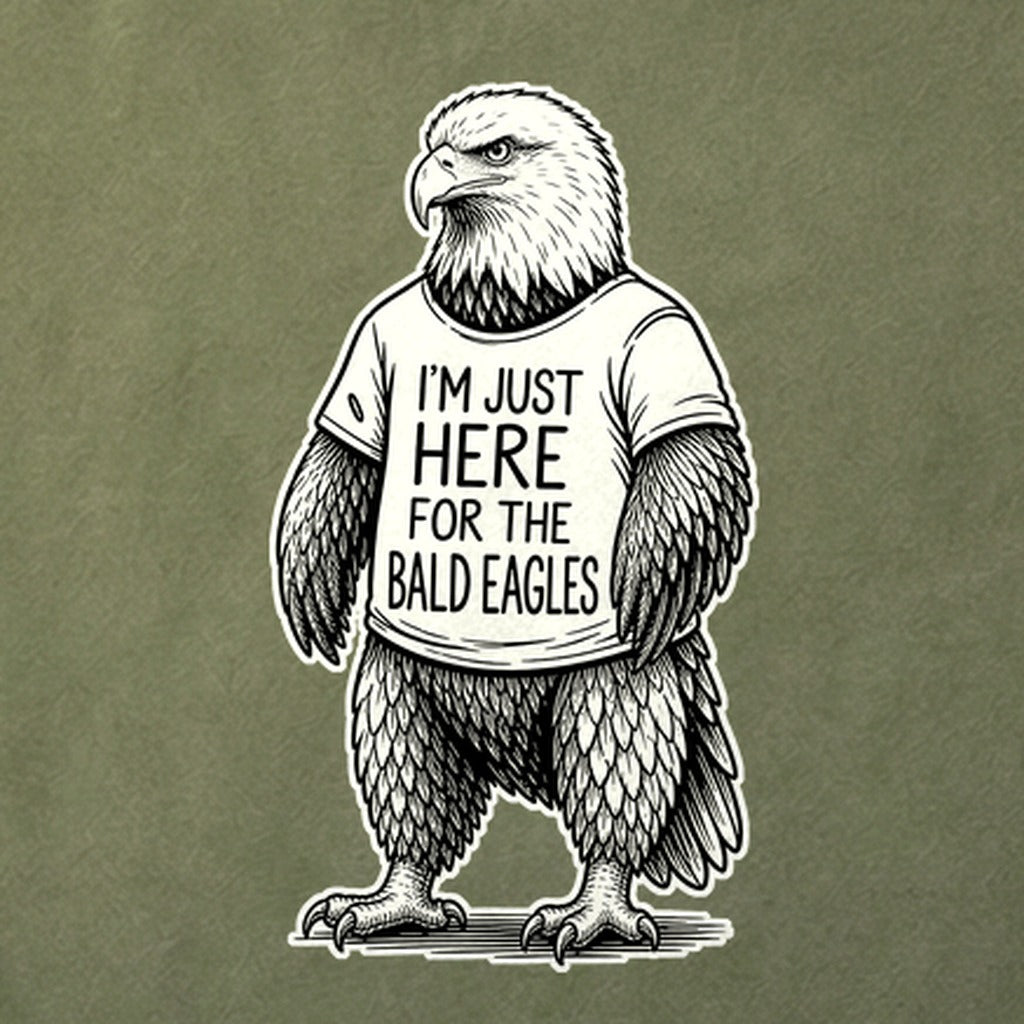 I'm Just Here for the Eagles Cotton T-Shirt