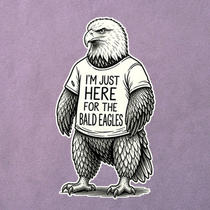 I'm Just Here for the Eagles Cotton T-Shirt
