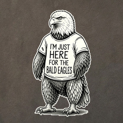 I'm Just Here for the Eagles Cotton T-Shirt