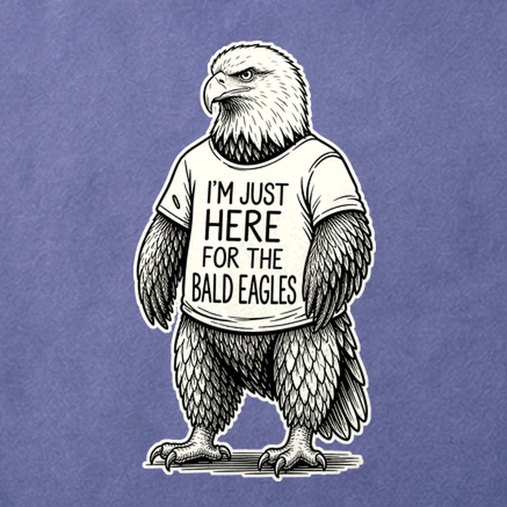 I'm Just Here for the Eagles Cotton T-Shirt