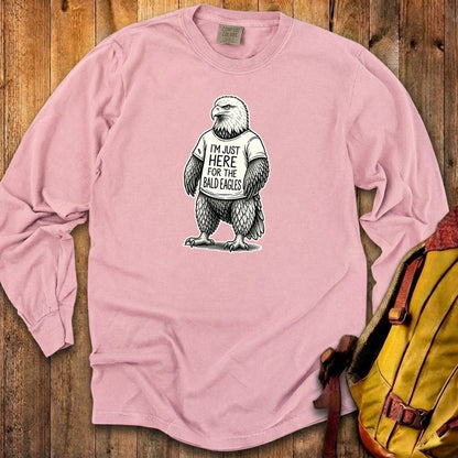 I'm Just Here for the Eagles Premium Long Sleeve