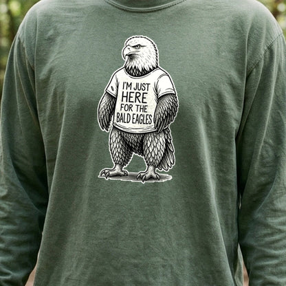 I'm Just Here for the Eagles Premium Long Sleeve