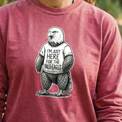 I'm Just Here for the Eagles Premium Long Sleeve