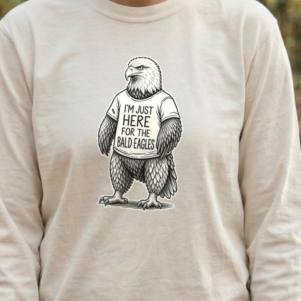 I'm Just Here for the Eagles Premium Long Sleeve