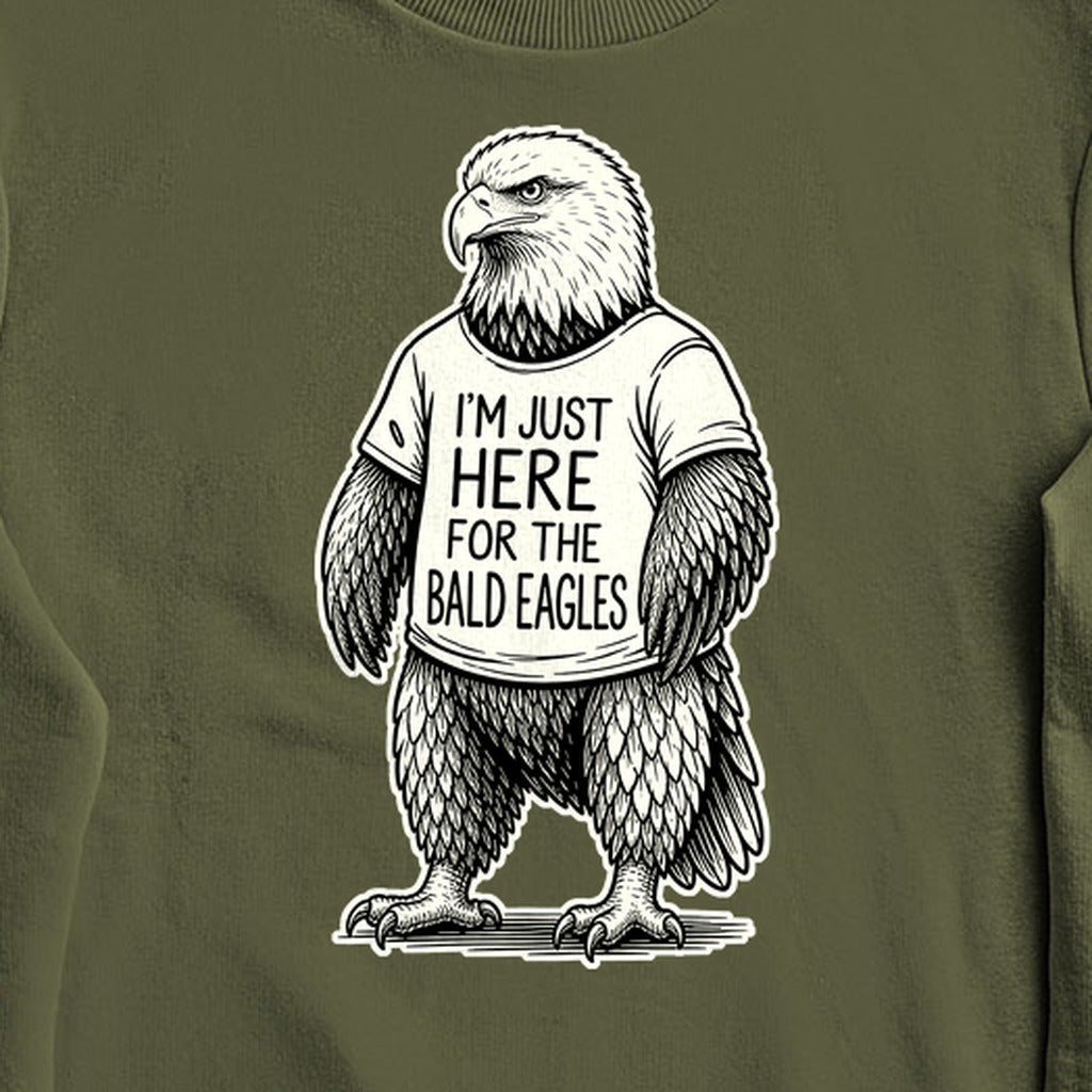 I'm Just Here for the Eagles Crewneck Sweatshirt