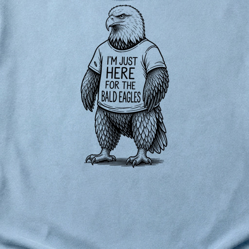 I'm Just Here for the Eagles Cotton T-Shirt