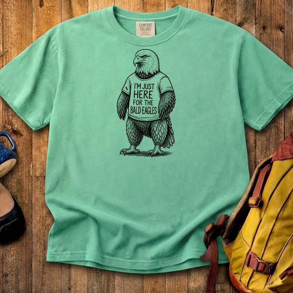 I'm Just Here for the Eagles Cotton T-Shirt