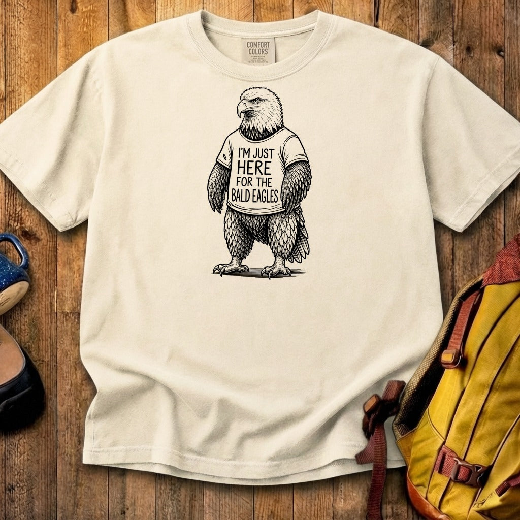 I'm Just Here for the Eagles Cotton T-Shirt