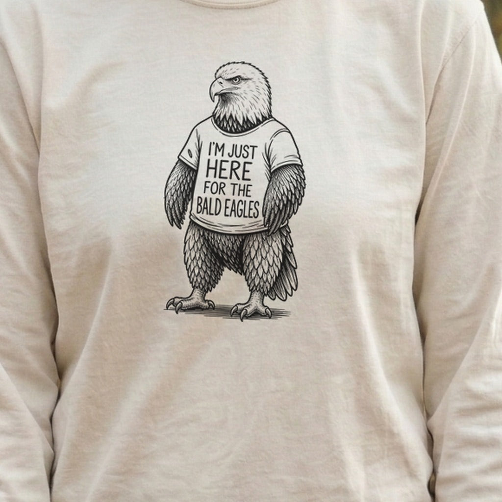 I'm Just Here for the Eagles Premium Long Sleeve
