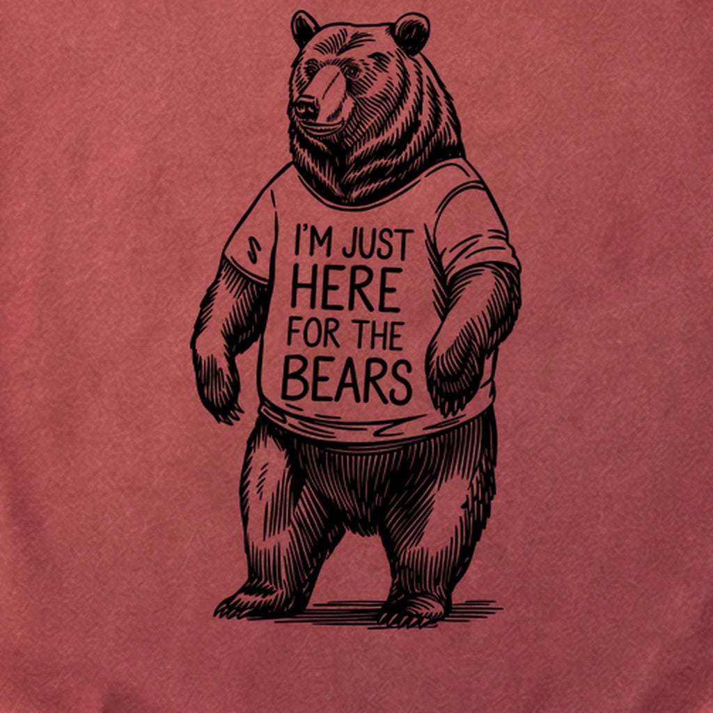 I'm Just Here for the Bears Cotton T-Shirt