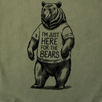I'm Just Here for the Bears Cotton T-Shirt