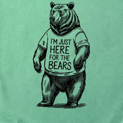 I'm Just Here for the Bears Cotton T-Shirt