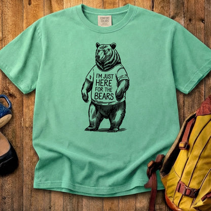 I'm Just Here for the Bears Cotton T-Shirt