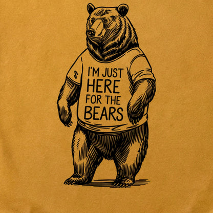 I'm Just Here for the Bears Cotton T-Shirt