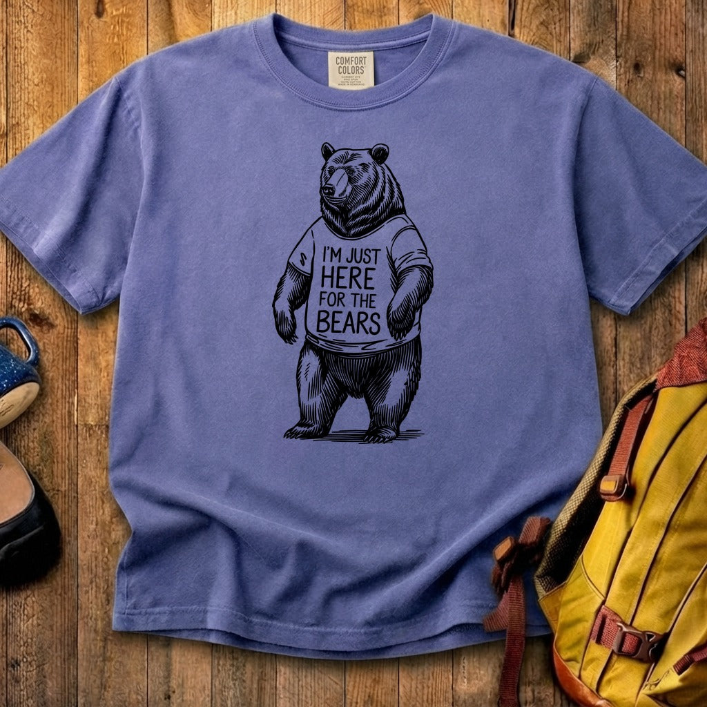 I'm Just Here for the Bears Cotton T-Shirt