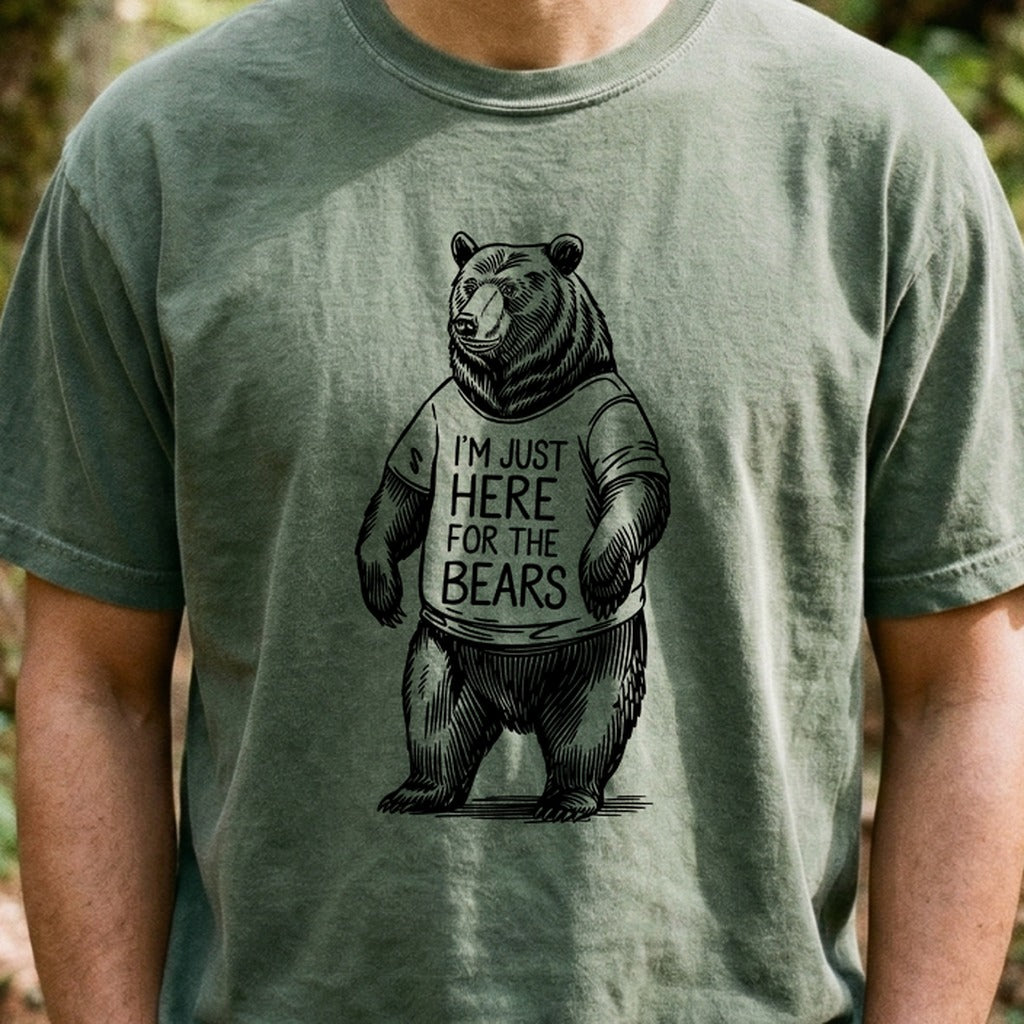 I'm Just Here for the Bears Cotton T-Shirt