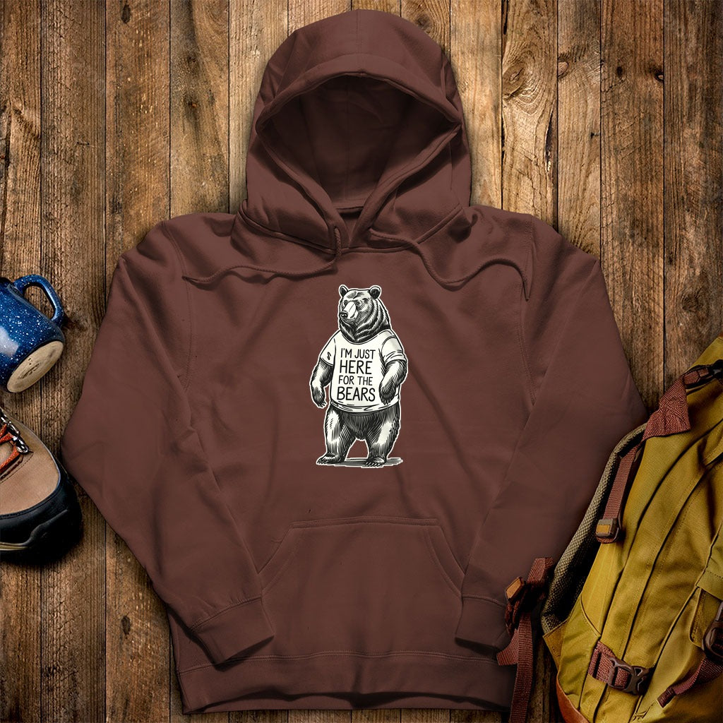 I'm Just Here for the Bears Hoodie