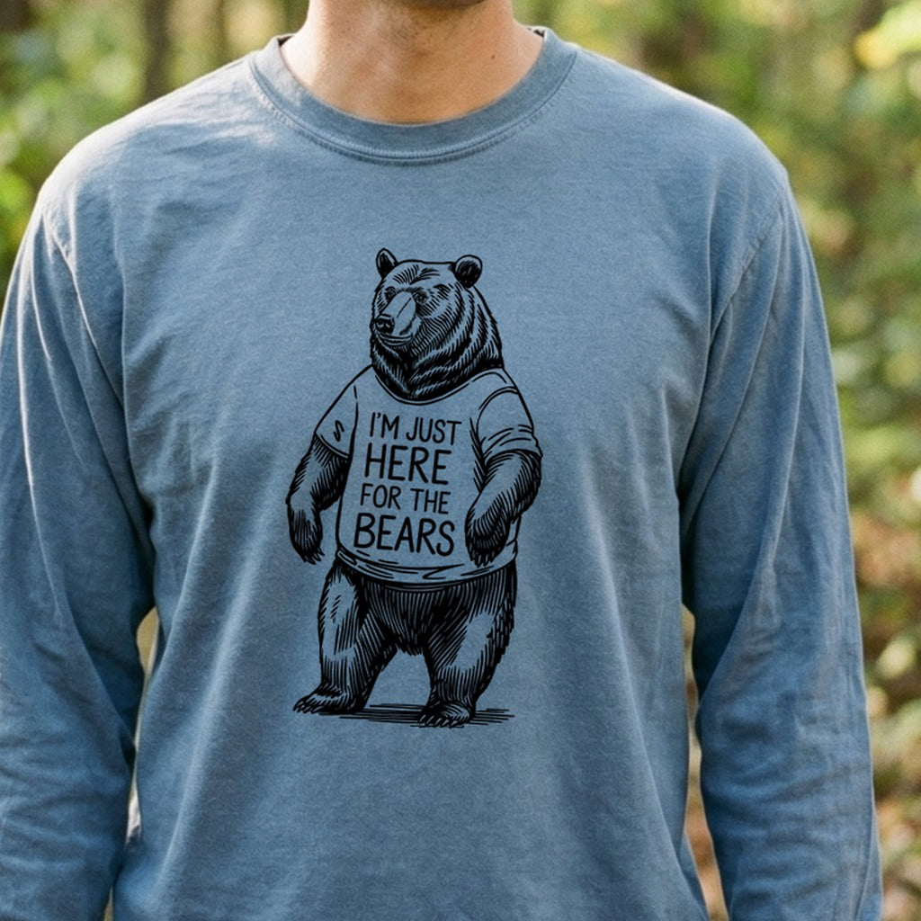 I'm Just Here for the Bears Premium Long Sleeve