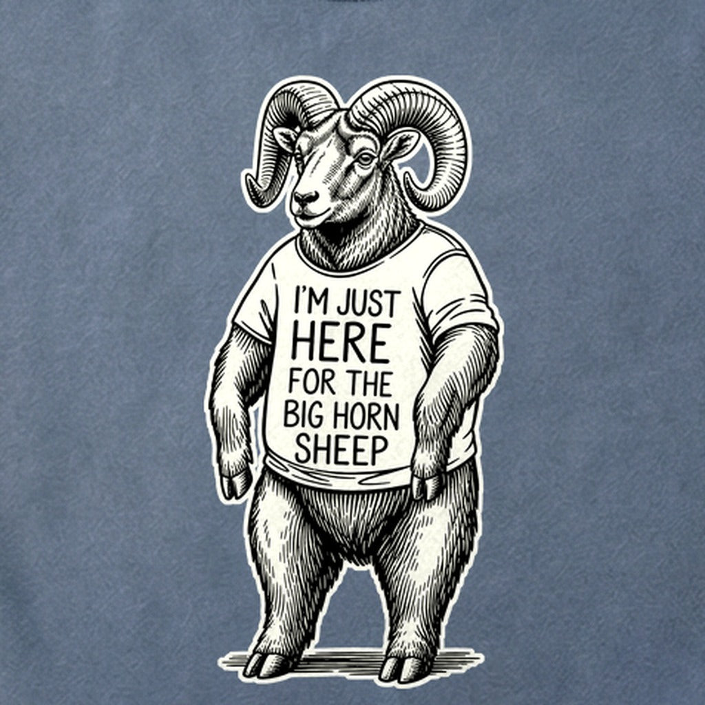 I'm Just Here for the Big Horn Sheep Cotton T-Shirt