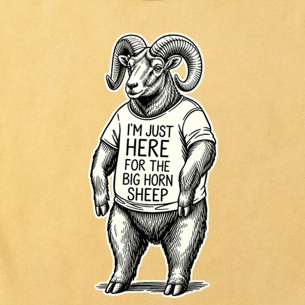 I'm Just Here for the Big Horn Sheep Cotton T-Shirt