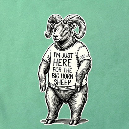 I'm Just Here for the Big Horn Sheep Cotton T-Shirt