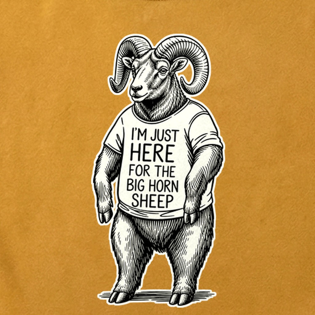 I'm Just Here for the Big Horn Sheep Cotton T-Shirt