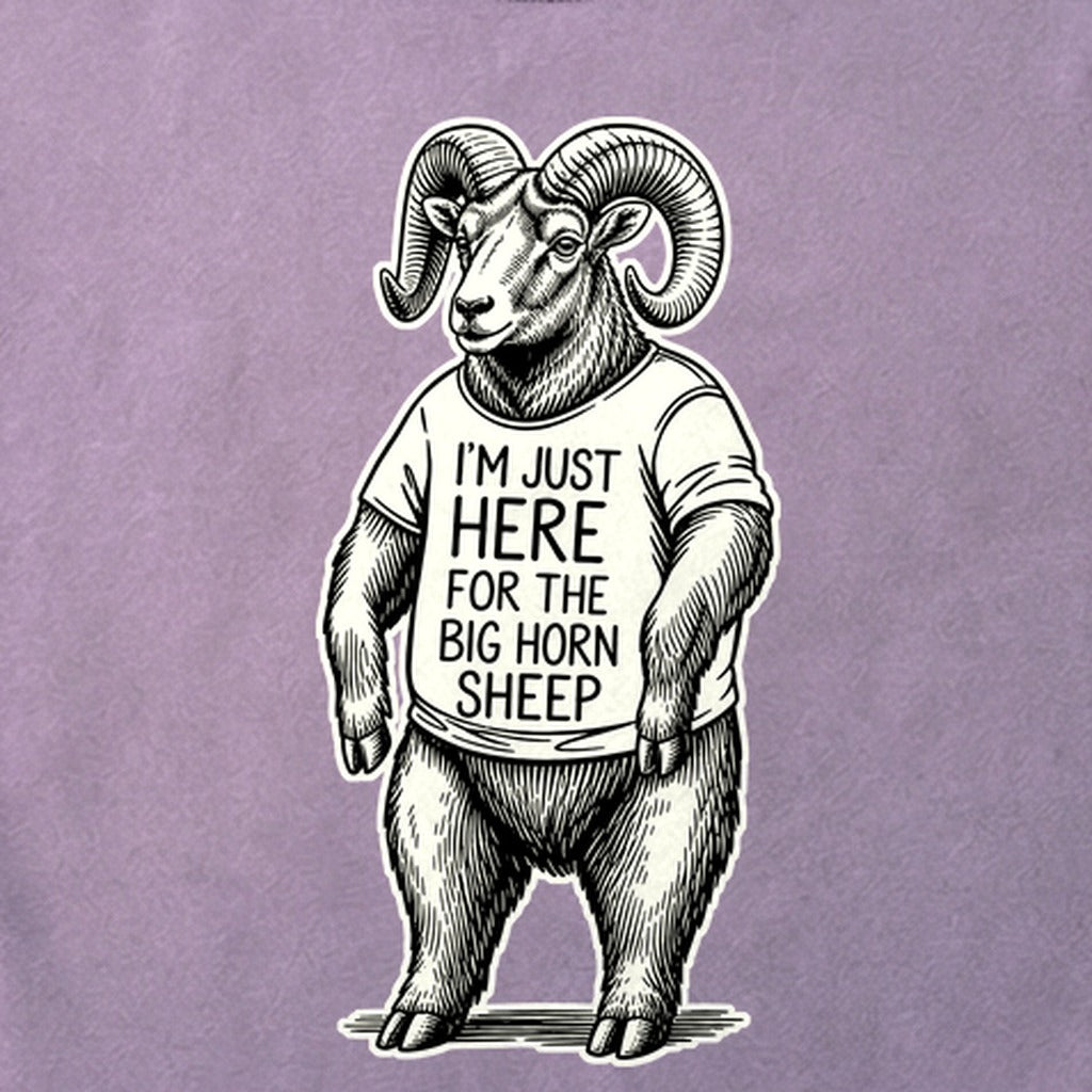 I'm Just Here for the Big Horn Sheep Cotton T-Shirt
