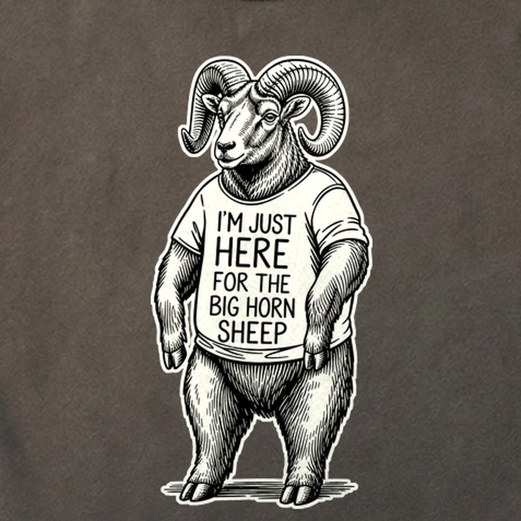I'm Just Here for the Big Horn Sheep Cotton T-Shirt