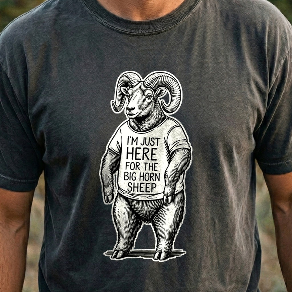 I'm Just Here for the Big Horn Sheep Cotton T-Shirt