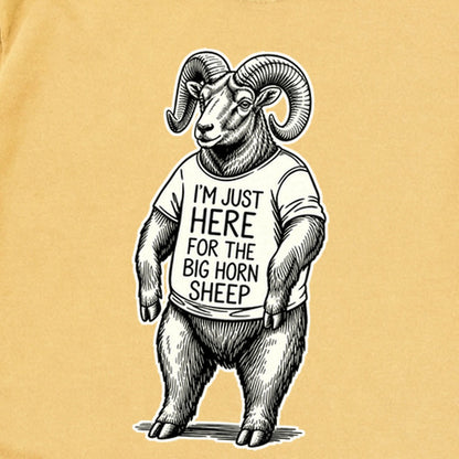 I'm Just Here for the Big Horn Sheep Premium Long Sleeve