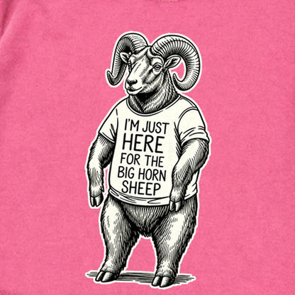 I'm Just Here for the Big Horn Sheep Premium Long Sleeve