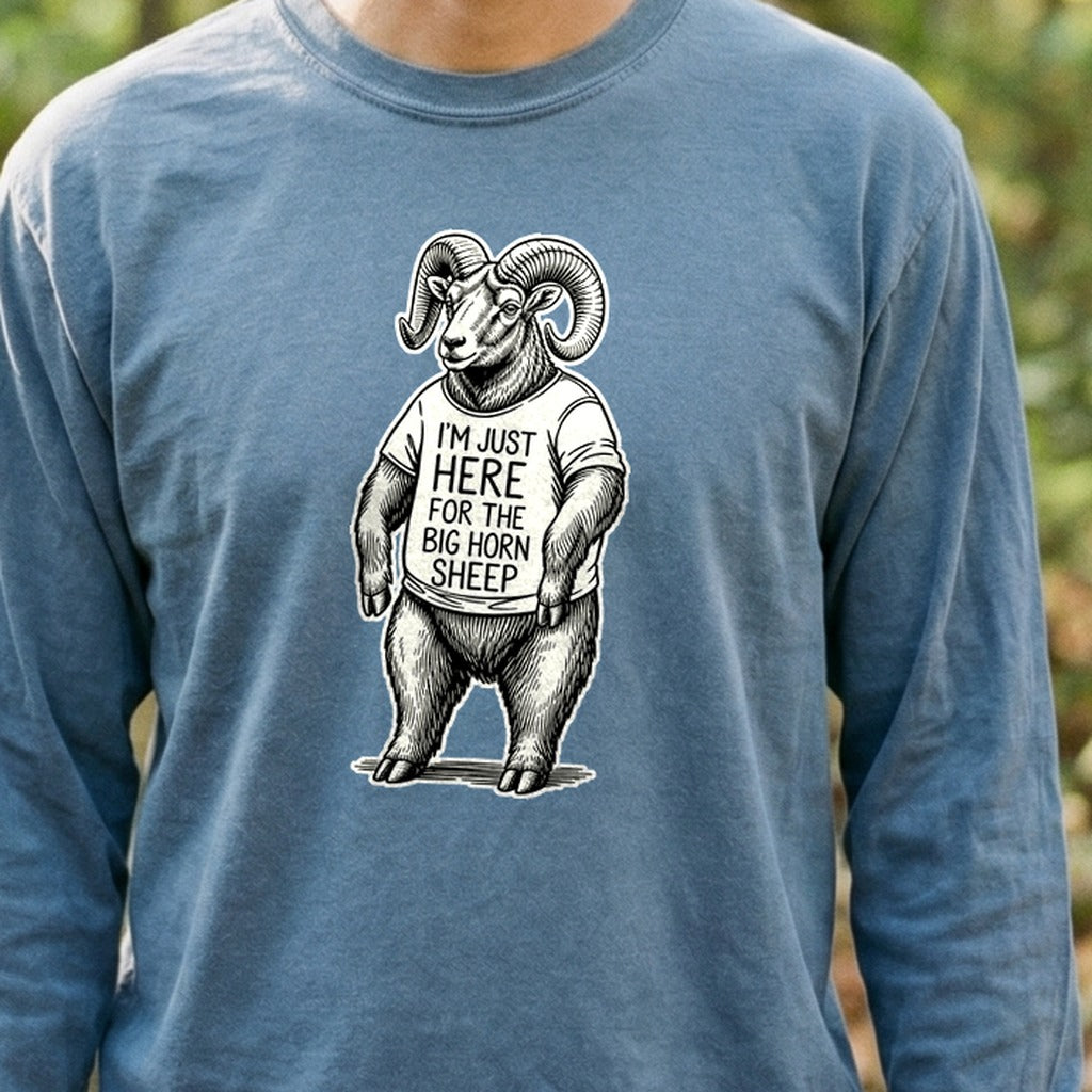 I'm Just Here for the Big Horn Sheep Premium Long Sleeve
