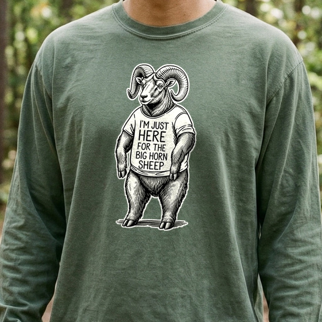 I'm Just Here for the Big Horn Sheep Premium Long Sleeve