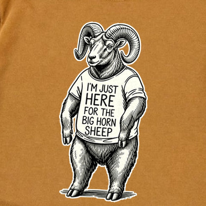 I'm Just Here for the Big Horn Sheep Premium Long Sleeve