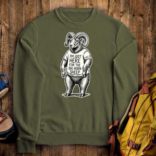 I'm Just Here for the Big Horn Sheep Crewneck Sweatshirt