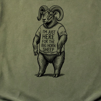 I'm Just Here for the Big Horn Sheep Cotton T-Shirt