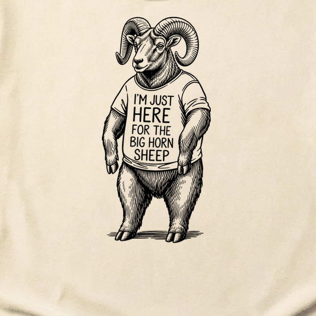 I'm Just Here for the Big Horn Sheep Cotton T-Shirt