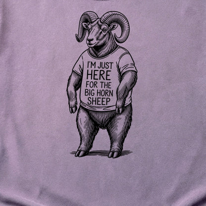 I'm Just Here for the Big Horn Sheep Cotton T-Shirt
