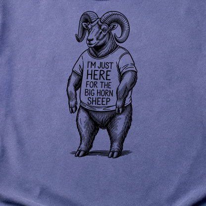I'm Just Here for the Big Horn Sheep Cotton T-Shirt