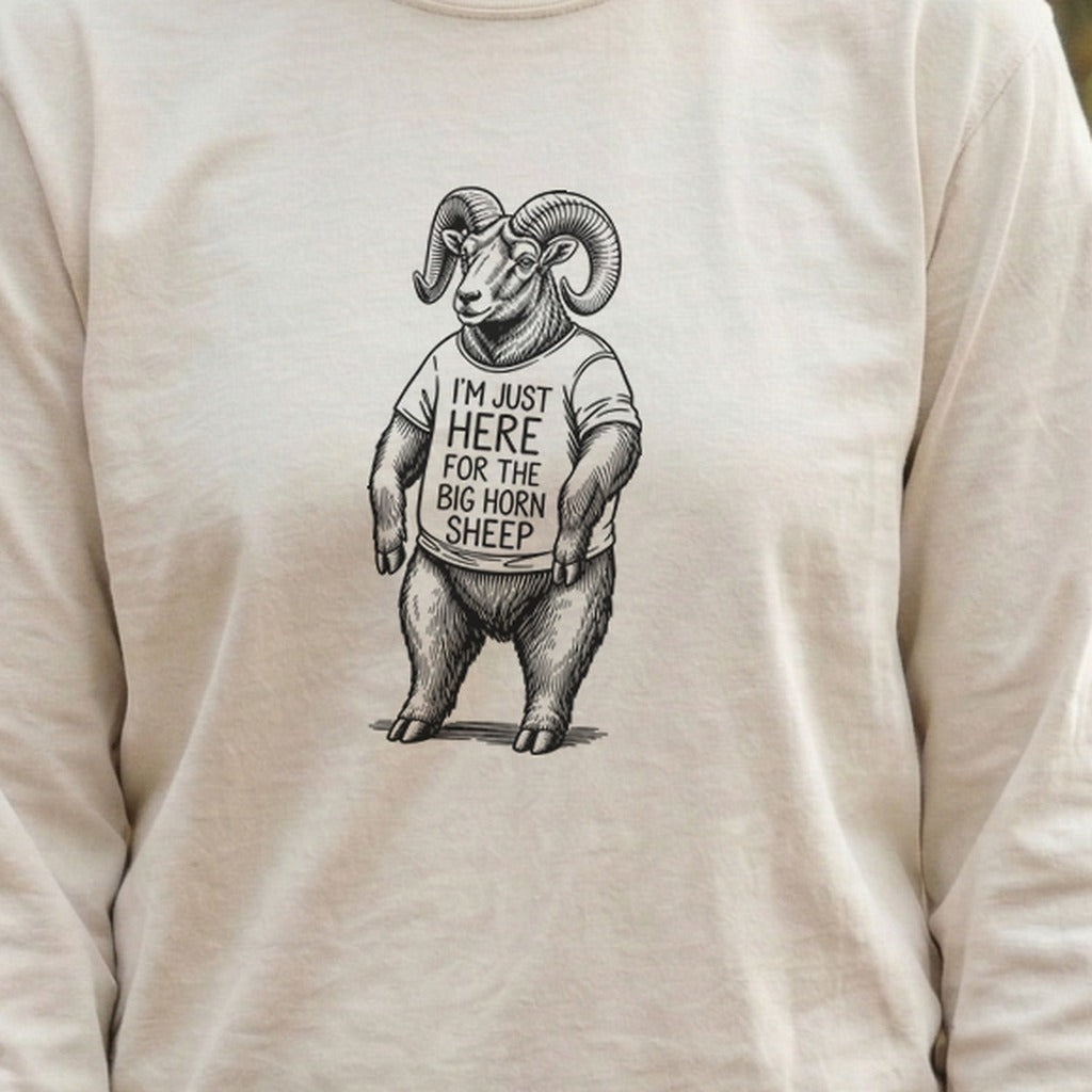 I'm Just Here for the Big Horn Sheep Premium Long Sleeve