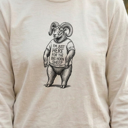 I'm Just Here for the Big Horn Sheep Premium Long Sleeve