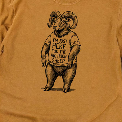 I'm Just Here for the Big Horn Sheep Premium Long Sleeve