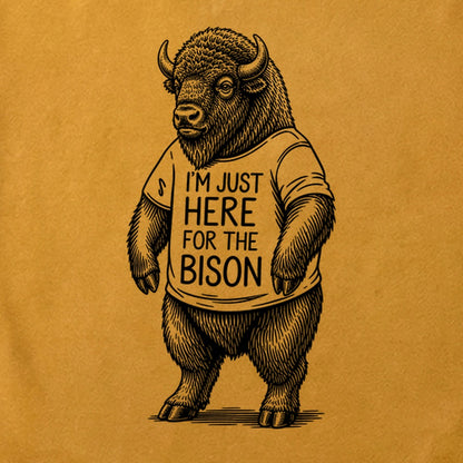 I'm Just Here for the Bison Cotton T-Shirt